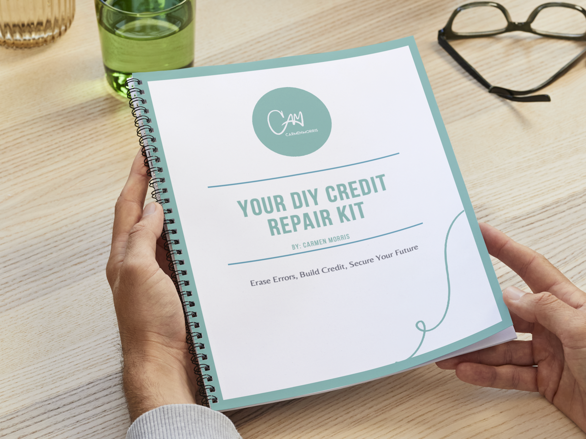 "Your DIY Credit Repair Kit – The Step-by-Step Guide to Fix, Build & Protect Your Credit!"